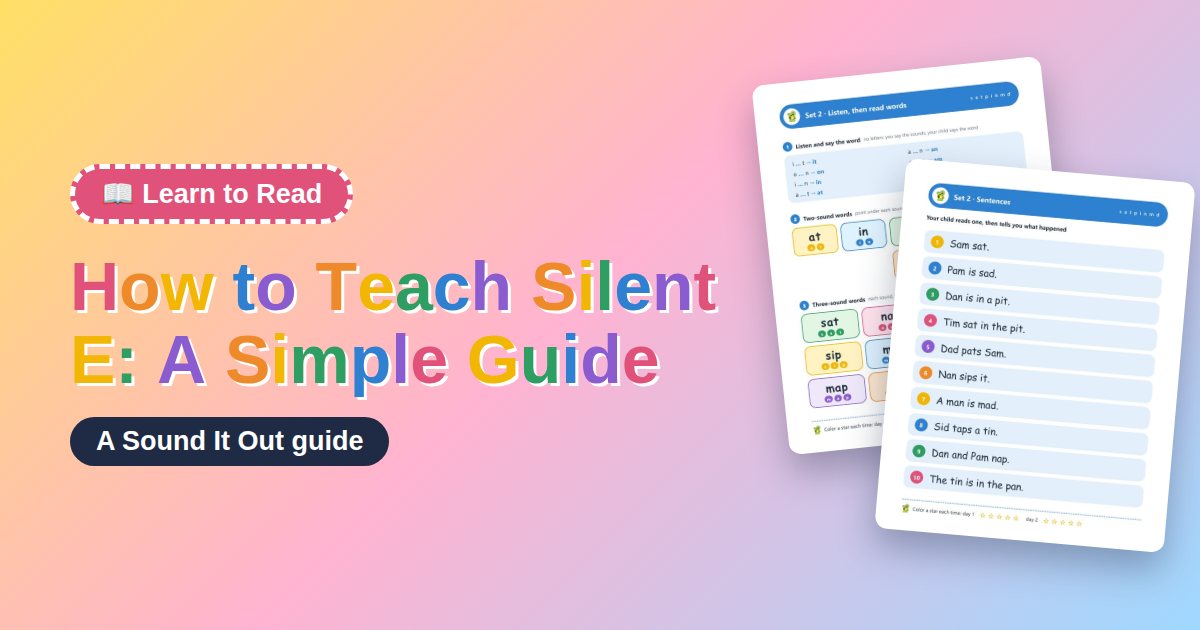 How to Teach Silent E: A Simple Guide