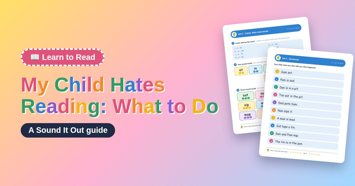 My Child Hates Reading: What to Do