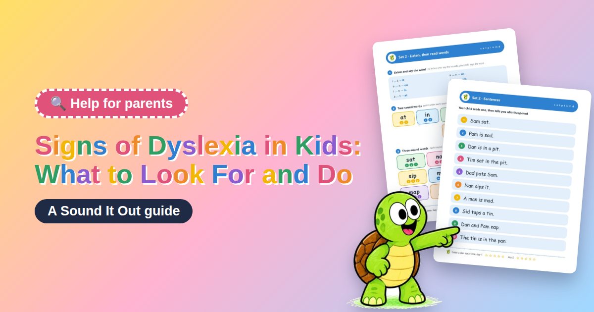 Signs of Dyslexia in Kids: What to Look For and Do