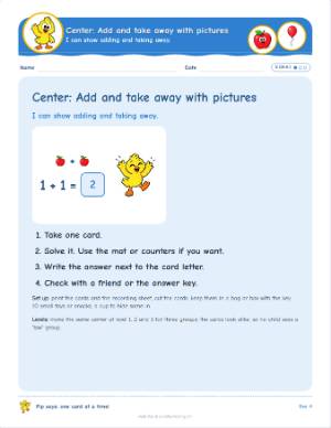 Kindergarten centers: Add and take away with pictures (K.OA.A.1)